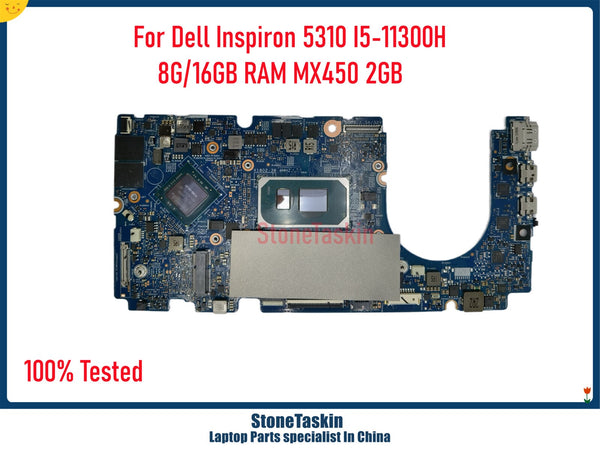 StoneTaskin 203009-1 For Dell Inspiron 5310 Motherboard I5-11300H 8G/16GB RAM MX450 2GB CN-00TTR1 DDR4 N18S-G5-A1 Mainboard