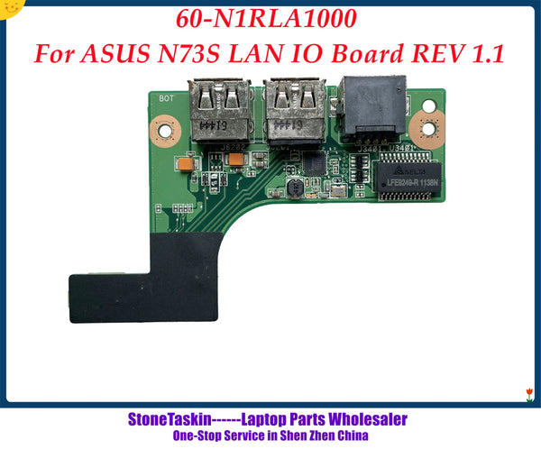 StoneTaskin 60-N1RLA1000 For ASUS N73S LAN IO Board REV1.1 USB  N73SV N73SM N73J N73JQ N73JF N73JN N73JG 100% Tested