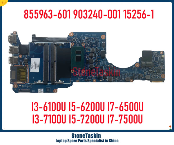 StoneTaskin 855963-601 15256-1 For HP Pavilion X360 13-U M3-U Laptop Motherboard I3-6100U I5-6200U I7-6500U 903240-001 I7-7500U