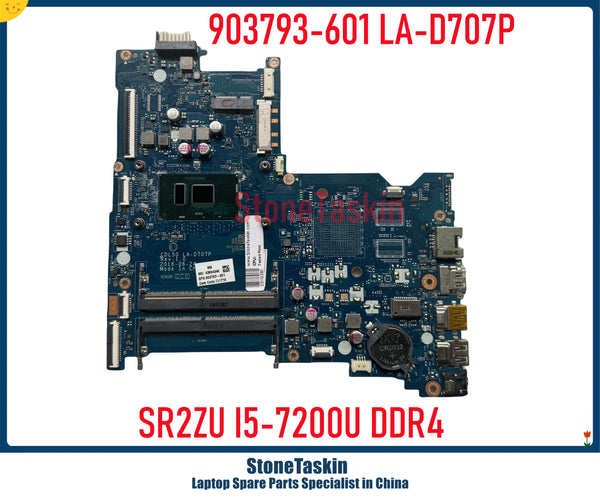 StoneTaskin 914598-601 903793-601 LA-D707P For HP Pavilion 15-AY 250 G5 Laptop Motherboard SR2ZU I5-7200U I7-7500U DDR4 MB Test