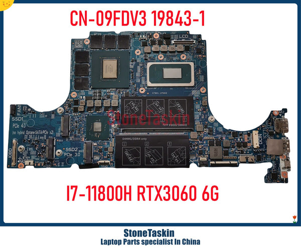 StoneTaskin CN-09FDV3 For Dell Inspiron 16 7610 Laptop Motherboard 19843-1 I7-11800H RTX3060 6G 9FDV3 Mainboard DDR4 100% Tested