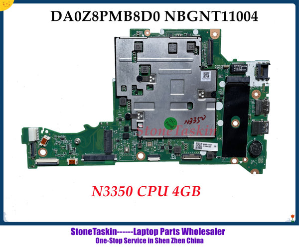 StoneTaskin DA0Z8PMB8D0 NBGNT11004 For Acer Aspire 3 A315-31 Laptop Motherboard N3350 4GB RAM Built in Mainboard 100% Tested