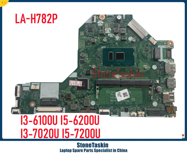 StoneTaskin EH7L1 LA-H782P For Acer Aspire A315-51 Laptop Motherboard I3-6006U I5-6300U I3-7020U Motherboard DDR4 MB Tested