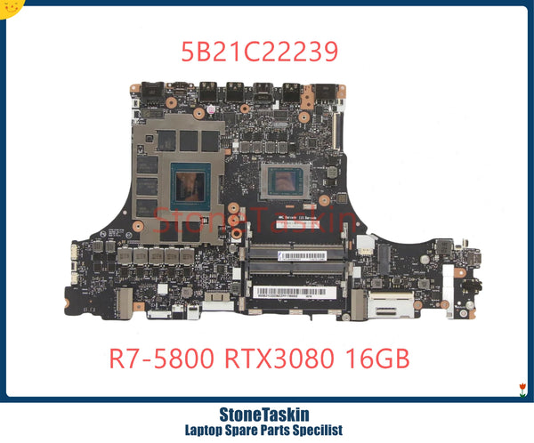 StoneTaskin High Quality 5B21C22239 For Lenovo Legion 7 16ACHG6 Laptop Motherboard R7-5800 RTX3080 16GB 100% Tested