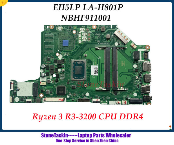 StoneTaskin High quality NBHF911001 For Acer Aspire A515 A515-43 Laptop Motherboard EH5LP LA-H801P AMD Ryzen R3-3200 CPU DDR4