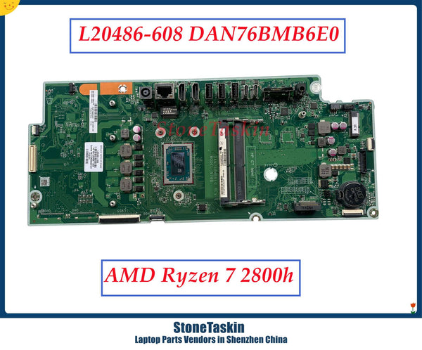 StoneTaskin L20486-608 For Hp 24-XA0076 AIO Motherboard AMD Ryzen 7 2800h Quad Core DDR4 DAN76BMB6E0 MB Mainboard 100% Tested