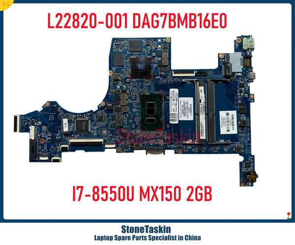 StoneTaskin L22820-001 DAG7BMB16E0 For HP Pavilion 15-CS Laptop Motherboard L22820-601 I7-8550U MX150 4GB DDR4 100% Tested