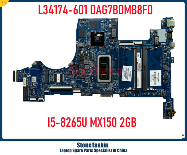 StoneTaskin L34174-601 L34175-601 DAG7BDMB8F0 For HP Pavilion 15T-CS 15-CS Laptop Motherboard I5-8265U I7-8550U MX150 2GB DDR4