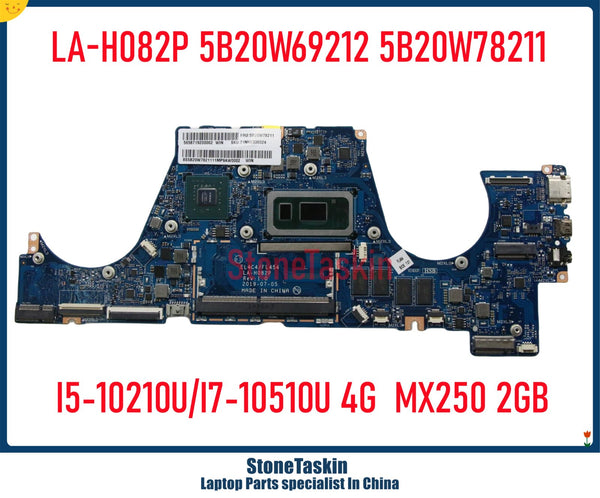StoneTaskin LA-H082P For Lenovo Ideapad C340-14IML FLEX-14IML Laptop Motherboard I5-10210U I7-10510U CPU 4G RAM MX250 2GB GPU