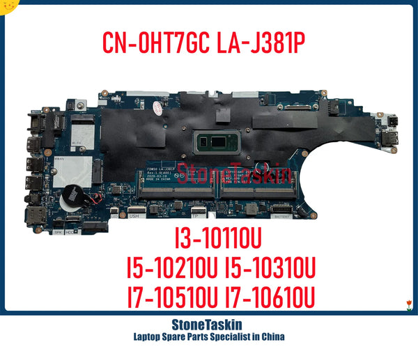 StoneTaskin LA-J381P for Dell Latitude 5510 Laptop Motherboard I3-10110U I5-10210U I5-10310U I7-10510U I7-10610U CN-0HT7GC DDR4