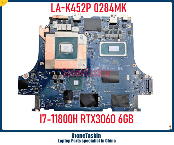 StoneTaskin LA-K452P For Dell M15 R6 G15 5511 Laptop Gaming Motherboard CN-0284MK 0284MK I7-11800H RTX3060 6GB DDR4 Mainboard
