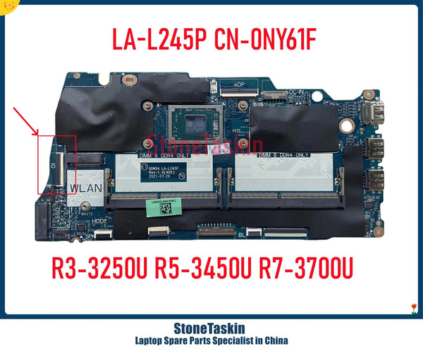 StoneTaskin LA-L245P CN-0NY61F For Dell Inspiron Vostro 3515 Laptop Motherboard R3-3250U R5-3500U 3450U R7-3700U DDR4 Mainboard