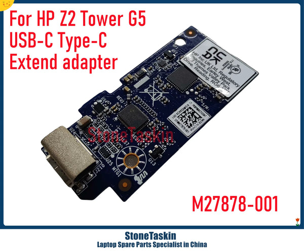 StoneTaskin M27878-001 For HP Z2 Tower G5 Flex IO USB-C 3.2 Gen2x2 WS M24424-001 L92219-001 New Original Extend Apater Tested