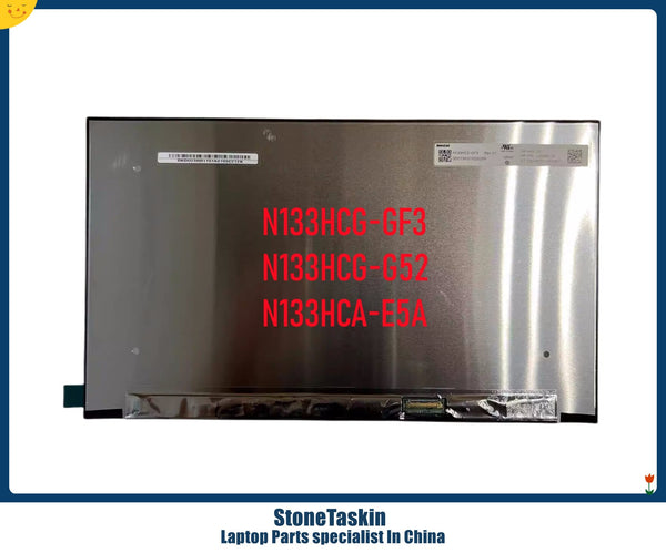 StoneTaskin N133HCG-GF3 N133HCG-G52 N133HCA-E5A Laptop Screen 13.3 FHD 1920x1080 IPS 100% sRGB Display Matrix Panel EDP 30Pin