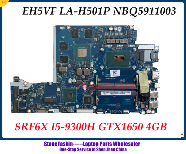 StoneTaskin NBQ5911003 EH5VF LA-H501P For Acer Nitro 5 AN515-54 AN715-51 Laptop Motherboard SRF6X I5-9300H CPU SRF6X GTX1650 4G