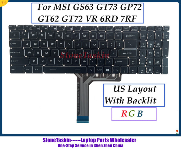 StoneTaskin NEW US laptop keyboard For MSI GE63 GE73 GE63VR GE73VR GS63 MS-16K2 GS63VR 6RF 7RF GS70 GS60 2QD Colorful Backlit