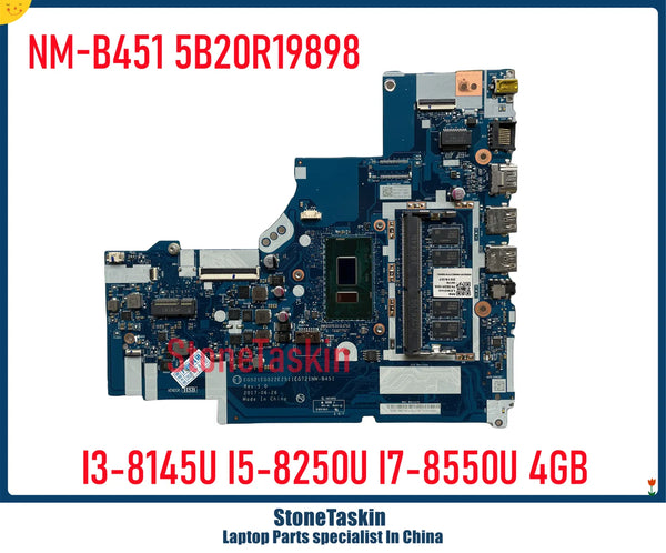 StoneTaskin NM-B451 5B20R19898 For Lenovo Ideapad 330-15IKB Laptop Motherboard I3-8145U I5-8250U I7-8550U 4GB 5B20R19917 DDR4 MB