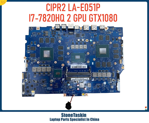 StoneTaskin OEM CIPR2 LA-E051P For Acer Predator GX21-71 Laptop Motherboard NB.Q1R11.001 Intel I7-7820HK 2 GPUs GTX 1080 DDR4