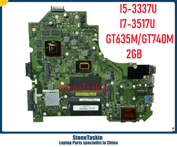 StoneTaskin OEM K56CM Motherboard For ASUS K56CM Laptop Mainboard HM65 DDR3 I3-3217U I5-3337U I7-3517U GT630 GT635 GT740M 2GB