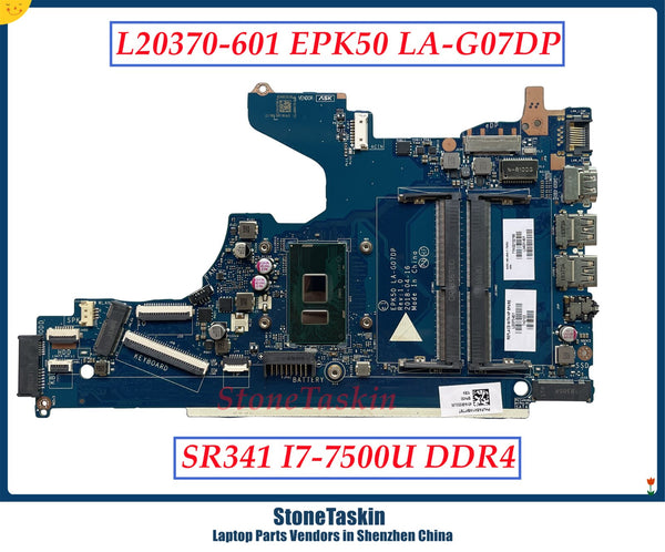 StoneTaskin Original L20370-601 For HP Pavilion 250 G7 15-DA Laptop Motherboard EPK50 LA-G07DP SR341 I7-7500U DDR4 100% Tested