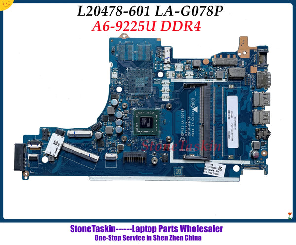 StoneTaskin Original L20478-601 L20478-001 For HP 15-DB 15T-DB Laptop Motherboard With A6-9225 CPU EPV51 LA-G078P DDR4 Tested