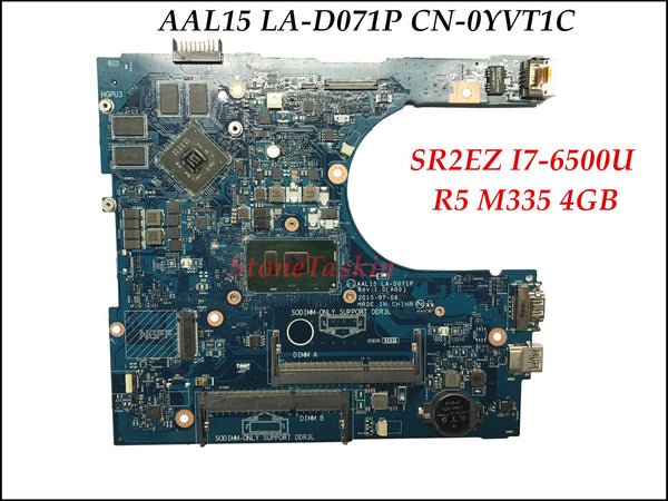 StoneTaskin Wholesale AAL15 LA-D071P For Dell Insprion 5559 Laptop Motherboard CN-0YVT1C YVT1C SR2EZ I7-6500U R5 M335 4GB DDR3L 100% Tested