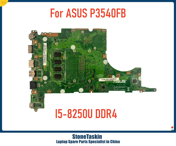 StoneTaskin New Original Asus P3540FB Series Laptop Motherboard P3540FB Intel I5-8250U DDR4 RAM Notebook Logic Board System Board