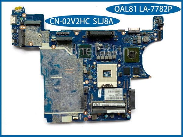 StoneTaskin CN-02V2HC para Dell Latitude E6430 Laptop Motherboard QAL81 LA-7782P N13M-NS1-A1 SLJ8A 100% completamente probado