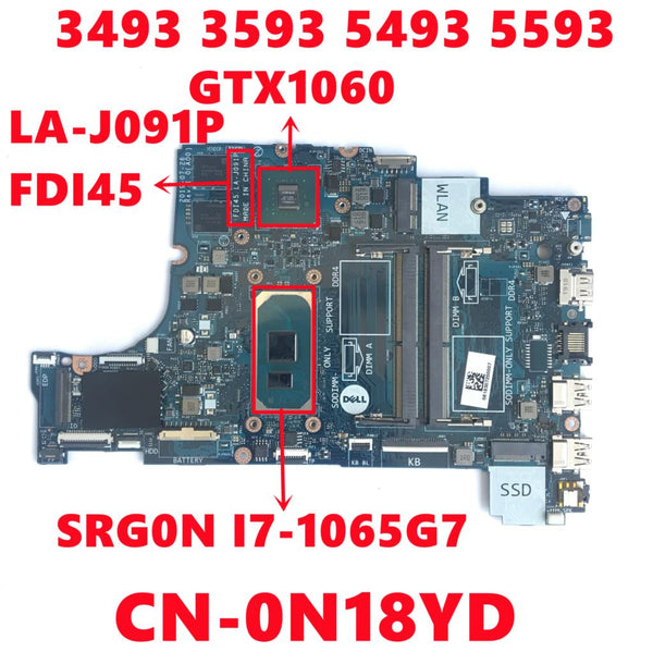 StoneTaskin CN-0N18YD 0N18YD N18YD для Dell Inspiron 3493 3593 5493 5593 Материнская плата ноутбука FDI45 LA-J091P с I7-1065G7 GTX1060 протестирована OK