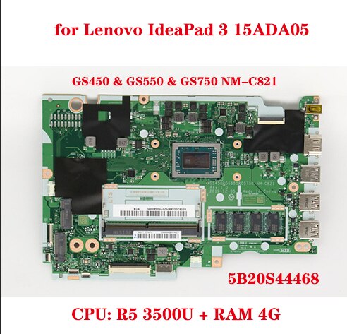 StoneTaskin GS450 GS550 GS750 NM-C821 motherboard for Lenovo IdeaPad 3 15ADA05 laptop motherboard with CPU R5 3500U RAM 4G