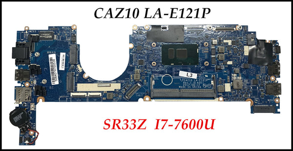 Alta calidad CAZ10 LA-E121P para Dell Latitude 7280 Laptop Motherboard SR33Z I7-7600U DDR4 100% probado 