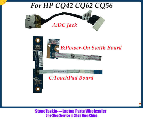 High quality DA0AX1TR6D0 4EAX1P80000 DD0AX6PB000 For HP CQ42 CQ62 CQ56 G42 Power-on switch DC Jack Board Touchpad Board W Cable