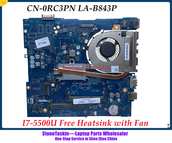 StoneTaskin CN-0RC3PN para Dell Inspiron 15 5458 5558 placa base AAL10 LA-B843P SR23W I7-5500U DDR3L ventilador disipador de calor gratis