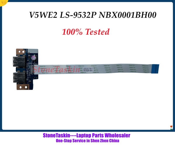 StoneTaskin alta calidad V5WE2 LS-9532P para Acer Aspire E1-531 E1-572G E1-570 E1-510 adaptador de placa USB para portátil NBX0001BH00 probado