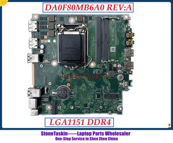 StoneTaskin L17654-001 L17654-601 for HP ProDesk 400 G4 DM Motherboard DA0F80MB6A0 L17662-601 L04566-001 LGA1151 DDR4 Tested