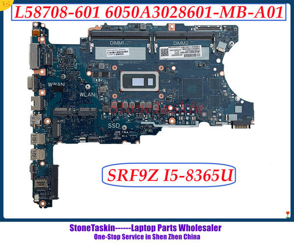 StoneTaskin L58708-501 For HP Probook 640 G5 Laptop Motherboard 6050A3028601-MB-A01 SRF9Z I5-8365U DDR4 100% Tested