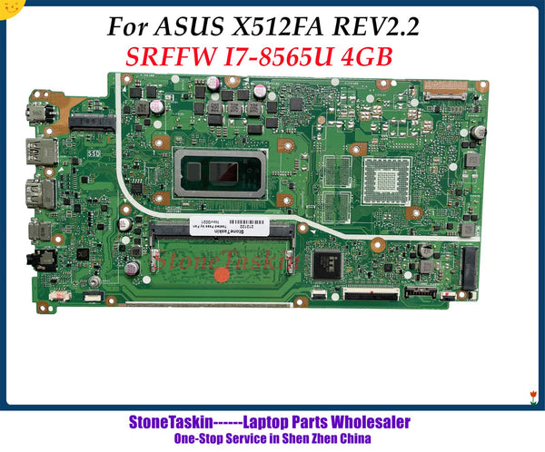 StoneTaskin X512FF REV2.2 для материнской платы ноутбука ASUS X512FA DDR4 SRFFW I7-8565U 4 Гб ОЗУ на борту 100% протестировано