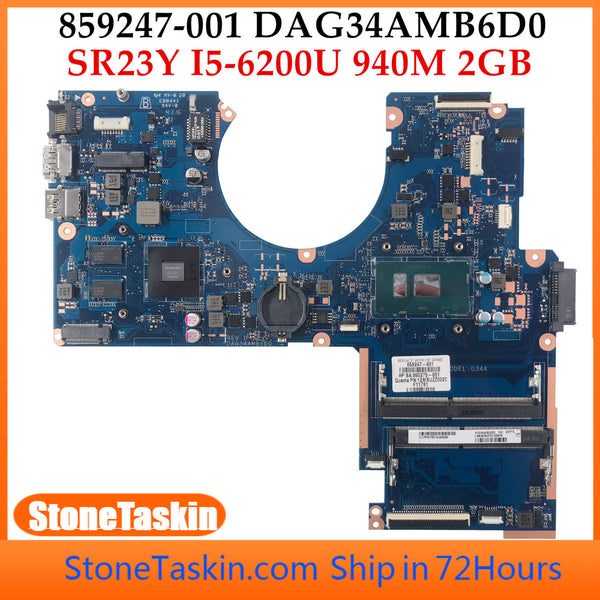 Alta calidad 859247-001 para HP Pavilion 15-AU serie portátil placa base DAG34AMB6D0 SR23Y I5-6200U DDR4 940M 2GB 100% probado